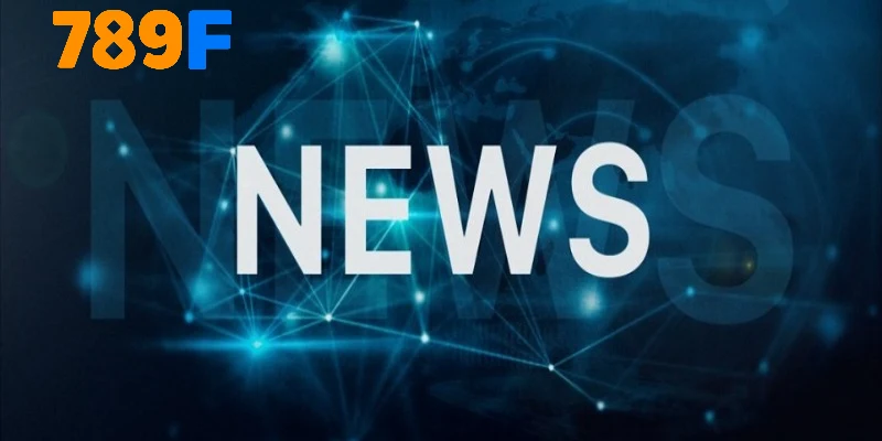 Lợi ích theo dõi thông tin tại 789F